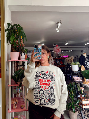 Killers Gonna Kill Sweatshirt