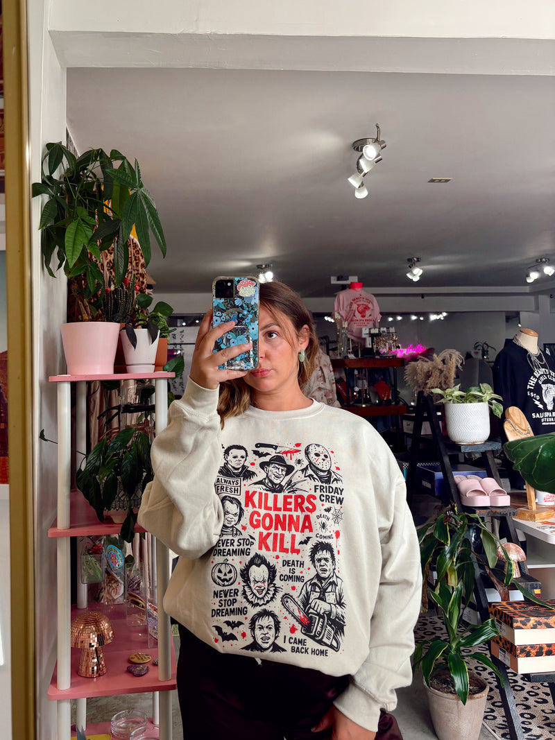 Killers Gonna Kill Sweatshirt