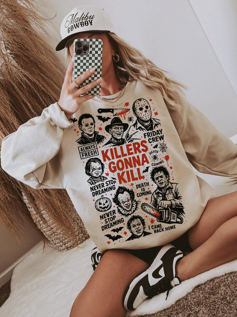 Killers Gonna Kill Sweatshirt