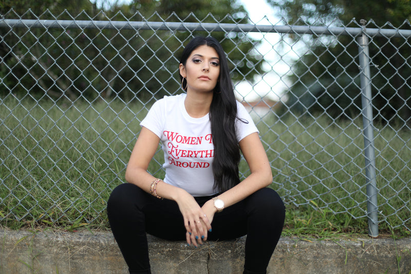 "Women Rule Everything Around Me" T-Shirt